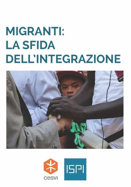 Migranti: la sfida dell'integrazione Migranti: la sfida dell'integrazione