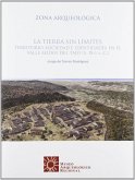 La tierra sin límites : territorio, sociedad e identidades en el valle medio del Tajo, s. IX-I a.C.