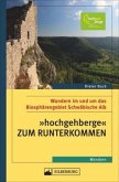 "hochgehberge" zum Runterkommen