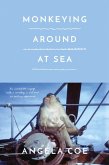 Monkeying Around at Sea Monkeying Around at Sea