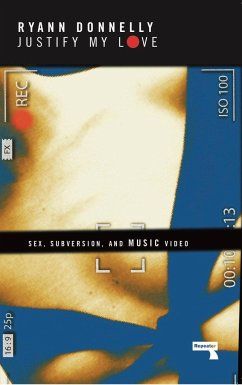 Cover Justify My Love: Sex, Subversion, and Music Video