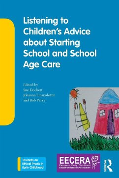 Listening to Children's Advice about Starting School and School Age Care Cover Listening to Children's Advice about Starting School and School Age Care