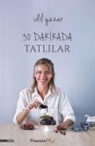 30 Dakikada Tatlilar