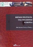 Bienes digitales. Una necesidad europea