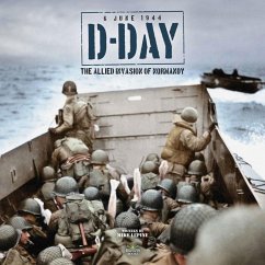 D-Day: The Allied Invasion of Normandy - Lepine, Mike