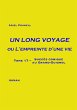 Un long voyage ou L'empreinte d'une vie... - Bild 1