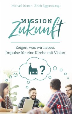 Mission Zukunft (eBook, ePUB)