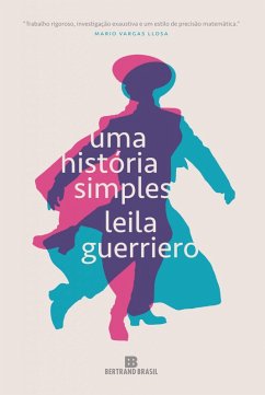 Uma história simples (eBook, ePUB) - Guerriero, Leila Uma história simples (eBook, ePUB) - Guerriero, Leila
