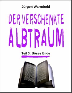 Der verschenkte Albtraum (eBook, ePUB)