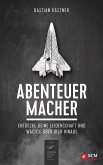 Abenteuer Macher (eBook, ePUB)