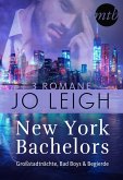 New York Bachelors - Großstadtnächte, Bad Boys & Begierde (3in1) (eBook, ePUB)