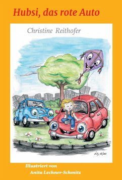 Hubsi, das rote Auto (eBook, ePUB) - Reithofer, Christine