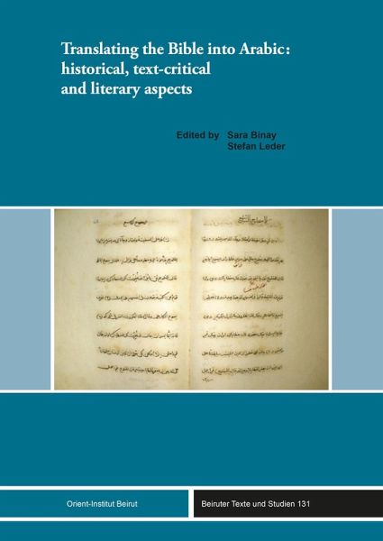 Translating the Bible into Arabic: historical, text-critical and literary aspects (eBook, PDF) Translating the Bible into Arabic: historical, text-critical and literary aspects (eBook, PDF)