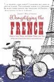 Demystifying the French (eBook, ePUB)