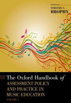 The Oxford Handbook of Assessment Policy and Practice in Music Education, Volume 1 (eBook, PDF)