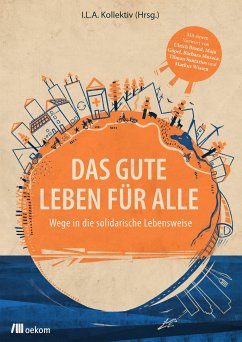 Das Gute Leben für Alle (eBook, PDF)