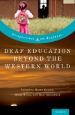 Deaf Education Beyond the Western World (eBook, ePUB)