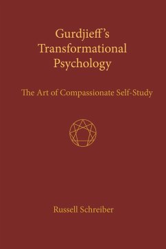 Gurdjieff's Transformational Psychology (eBook, ePUB) - Schreiber, Russell