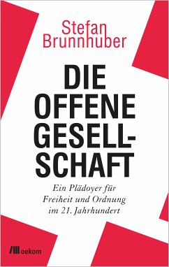 Die offene Gesellschaft (eBook, PDF) - Brunnhuber, Stefan