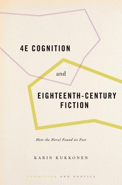 4E Cognition and Eighteenth-Century Fiction (eBook, PDF) - Kukkonen, Karin