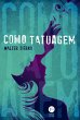 Como tatuagem (eBook, ePUB) - Bild 1