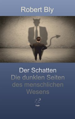 Der Schatten (eBook, ePUB) - Bly, Robert