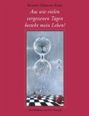 Aus wie vielen vergessenen Tagen besteht mein Leben? (eBook, ePUB)