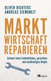 Marktwirtschaft reparieren (eBook, PDF)
