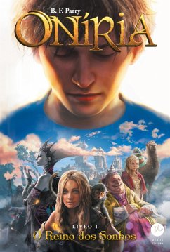 O reino dos sonhos - Oníria - vol. 1 (eBook, ePUB) - Parry, B. F.