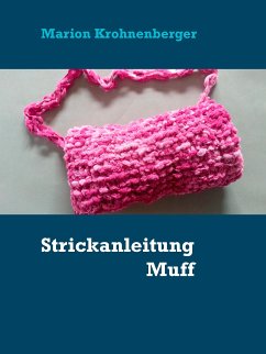 Strickanleitung Muff (eBook, ePUB) - Krohnenberger, Marion