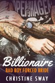 Billionaire Bad Boy Forced Bride Romance (Arranged Marriage, Reluctant Wedding Romance, #1) (eBook, ePUB)
