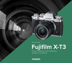 Kamerabuch Fujifilm X-T3 - Nagel, Michael