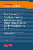 Praktiker-Handbuch Erbschaftsteuer, Grunderwerbsteuer, Kraftfahrzeugsteuer, andere Verkehrsteuern und Bewertungsgesetz 2