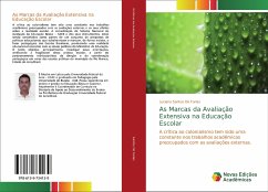 As Marcas da Avaliação Extensiva na Educação Escolar - Santos De Farias, Luciano