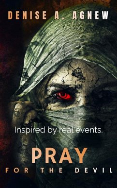 Pray For The Devil (eBook, ePUB) - Agnew, Denise A.