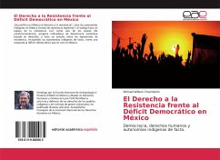 El Derecho a la Resistencia frente al Déficit Democrático en México