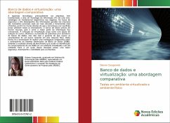 Banco de dados e virtualização: uma abordagem comparativa