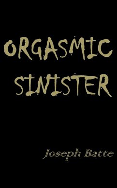 Cover Orgasmic Sinister (eBook, ePUB)