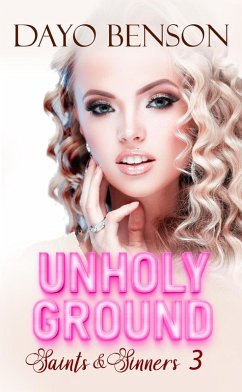 Cover Unholy Ground (Saints and Sinners, #3) (eBook, ePUB)