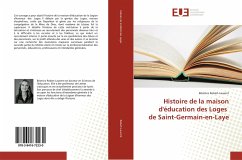 Histoire de la maison d'éducation des Loges de Saint-Germain-en-Laye - Robert-Laurent, Béatrice
