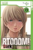 BTOOOM! 13 DARK / BTOOOM! Bd.13