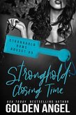 Stronghold: Closing Time (Stronghold Doms Boxset, #3) (eBook, ePUB)