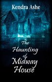 The Haunting of Midway House (eBook, ePUB)