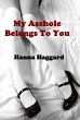 My Asshole Belongs To You (eBook, ePUB) - Bild 1