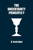 The Uncertainty Principle? (eBook, ePUB)