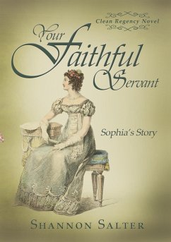 Cover Your Faithful Servant: Sophia's Story (eBook, ePUB)