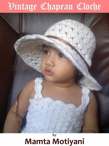 Vintage Chapeau Cloche Crochet Hat Pattern (eBook, ePUB)