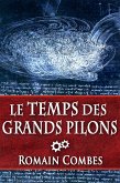 Le Temps des Grands Pilons (TechLords - Les Seigneurs Tech - Vol. 3) (eBook, ePUB)