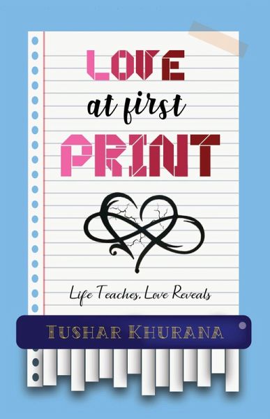 Love At First Print - Life Teaches, Love Reveals (eBook, ePUB)
