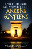 L'architecture metaphysique des anciens Egyptiens (eBook, ePUB)